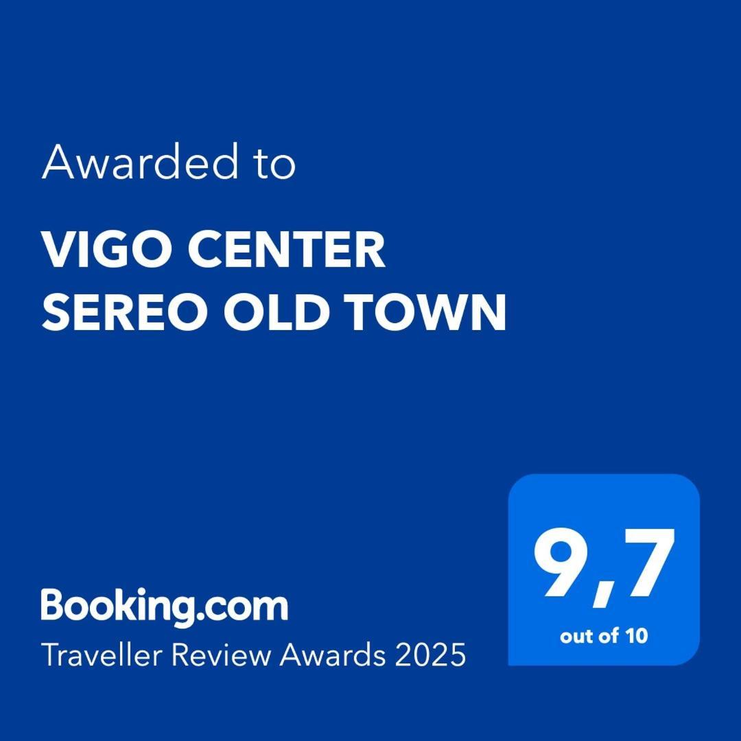 Vigo Center Sereo Old Town Esterno foto
